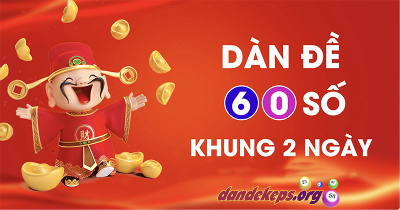 Ưu Điểm & Nhược Điểm của Dàn Đề 60 Số